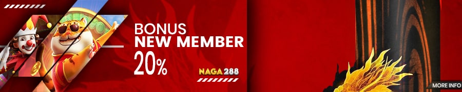 Naga288 Bonus New Member 20%